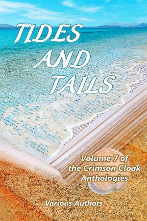 Cover of the book Tides and Tails by Ayesha Marfani