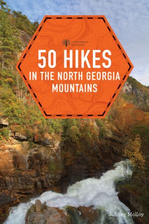 Cover of the book 50 Hikes in the North Georgia Mountains (Third Edition) (Explorer's 50 Hikes) by Michael Dietsch