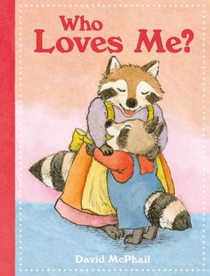 Cover of the book Who Loves Me? by Steven Grasse