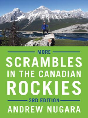 Cover of the book More Scrambles in the Canadian Rockies by Tony Daffern