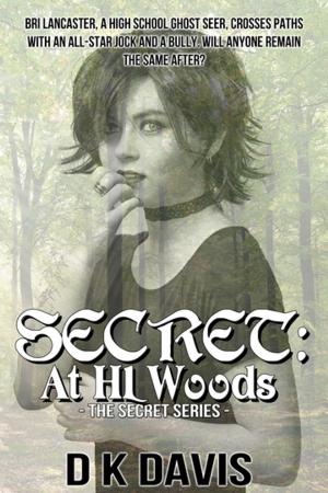 bigCover of the book Secret: At HL Woods by 