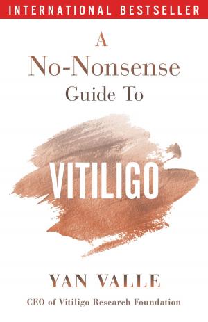 Cover of A No-Nonsense Guide To Vitiligo
