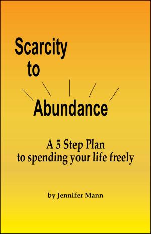 Cover of the book Scarcity to Abundance by Lanny Donnell (Muscle Heavy)