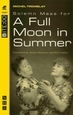 Cover of the book Solemn Mass for a Full Moon in Summer (NHB Modern Plays) by Jay Taylor