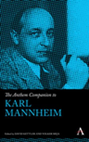 Cover of the book The Anthem Companion to Karl Mannheim by 