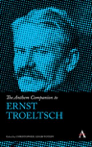 bigCover of the book The Anthem Companion to Ernst Troeltsch by 