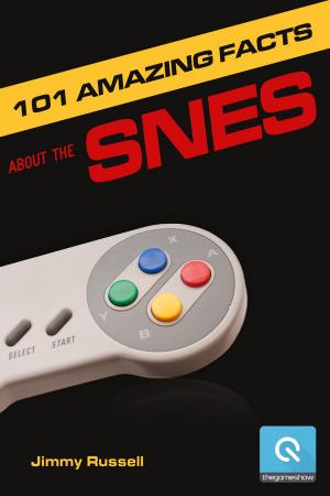 Cover of the book 101 Amazing Facts about the SNES by Scarlett Knight