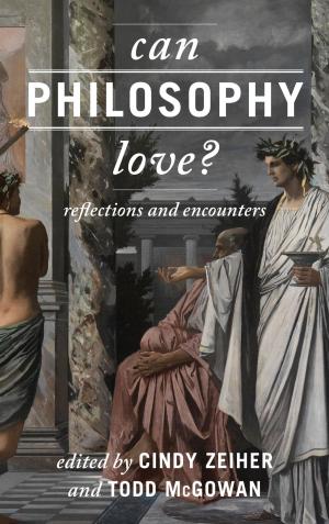 Cover of the book Can Philosophy Love? by Roberto Beneduce, Nigel C. Gibson