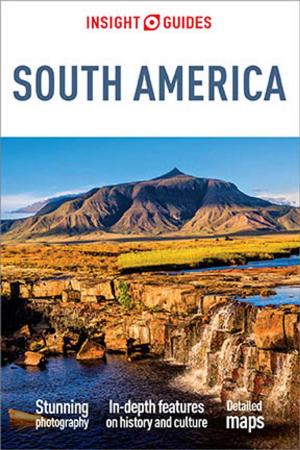 Cover of the book Insight Guides South America (Travel Guide eBook) by Rough Guides
