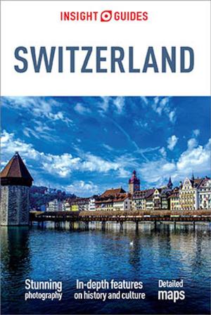 Book cover of Insight Guides Switzerland (Travel Guide eBook)