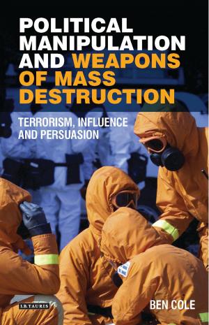 bigCover of the book Political Manipulation and Weapons of Mass Destruction by 