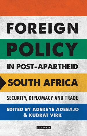 Cover of the book Foreign Policy in Post-Apartheid South Africa by Dean Kuipers