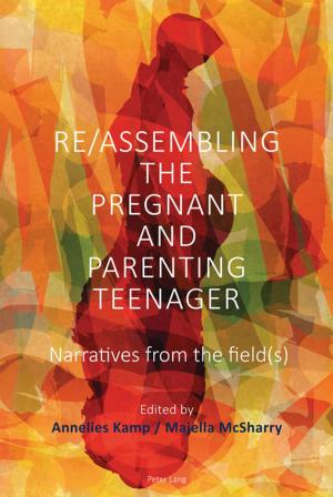 Cover of the book Re/Assembling the Pregnant and Parenting Teenager by 