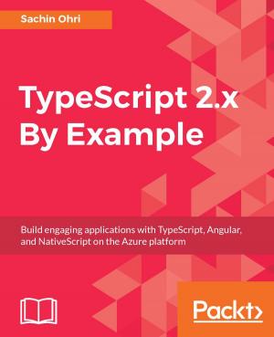 Cover of the book TypeScript 2.x By Example by Dan Wellman