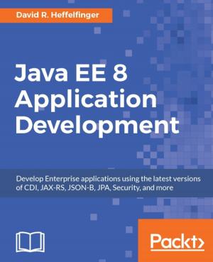 Cover of the book Java EE 8 Application Development by Pragati Ogal Rai
