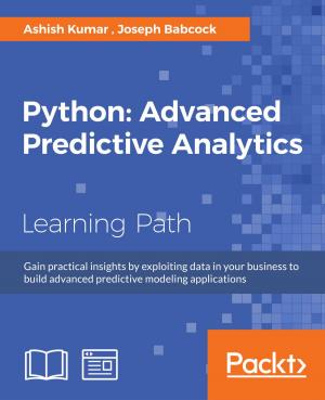 Cover of the book Python: Advanced Predictive Analytics by Wolf Halton, Bo Weaver
