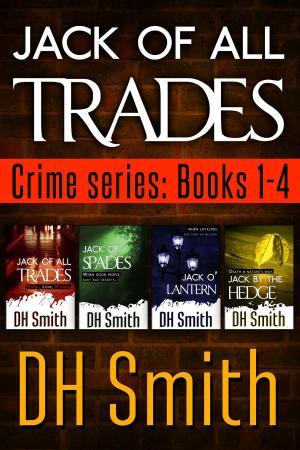 Cover of the book Jack of All Trades Books 1-4 by Jack Erickson