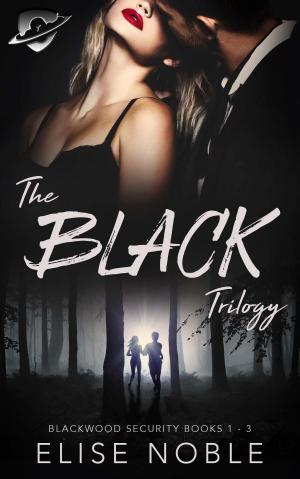 Cover of the book The Black Trilogy by Elise Noble