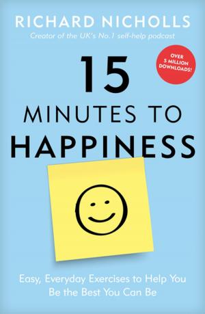 Cover of the book 15 Minutes to Happiness by Jenson Button