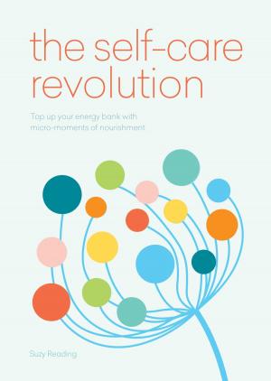 Cover of the book The Self-Care Revolution by Sarah Gillen