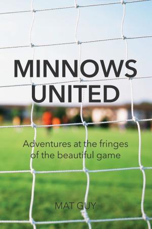 Cover of the book Minnows United by Bob Dewar, Norman Ferguson