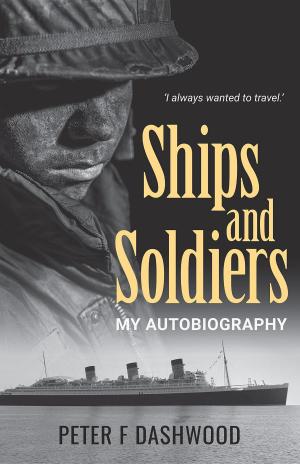 Cover of the book Ships & Soldiers by Alfred Cool
