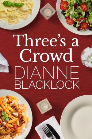 Cover of the book Three's a Crowd by Di Topaz