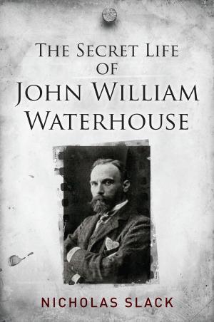 bigCover of the book The Secret Life of John William Waterhouse by 