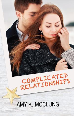 Cover of the book Complicated Relationships by ML Mystrom