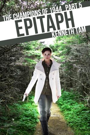 Cover of the book Epitaph by Kenneth Tam
