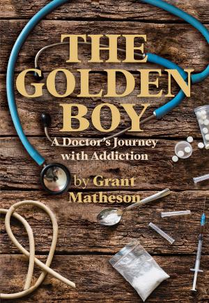 Cover of the book The Golden Boy by Lorne Elliott