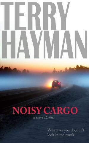Book cover of Noisy Cargo