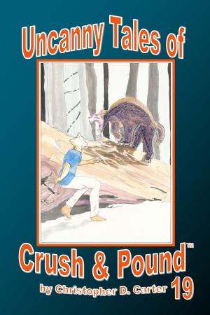 Book cover of Uncanny Tales of Crush and Pound 19