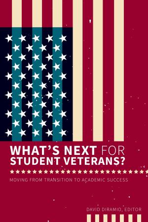 Cover of the book What’s Next for Student Veterans? by Alison Plus