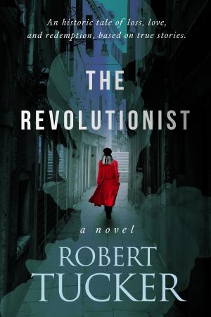 Cover of the book The Revolutionist by Shawn Boyd