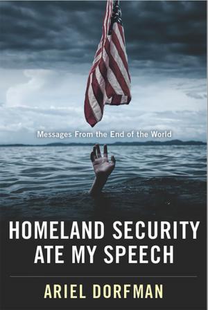 Cover of the book Homeland Security Ate My Speech by Mara Einstein