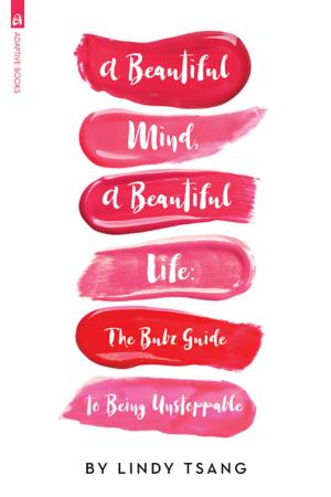 Cover of the book A Beautiful Mind, A Beautiful Life by Bryce Moore
