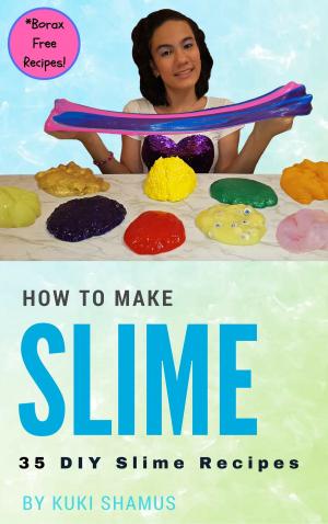 Cover of the book How to Make Slime by Shariffa Keshavjee