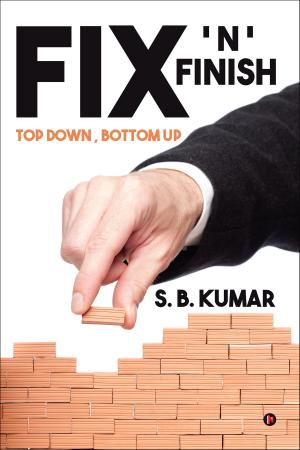Cover of the book FIX ‘ N ‘ FINISH by Robert Kharshiing