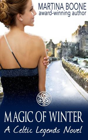 Book cover of Magic of Winter: A Celtic Legends Novel
