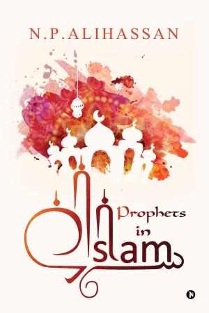 Cover of the book Prophets in Islam by Prince Pratap Sinh Serfoji Raje Bhosle