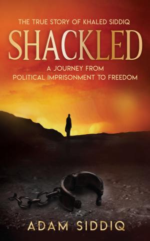 Cover of the book SHACKLED by C A Nicks