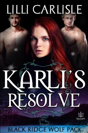 Cover of the book Karli's Resolve by Krystal Shannan, Camryn Rhys