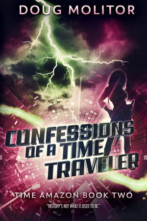 bigCover of the book Confessions of a Time Traveler by 