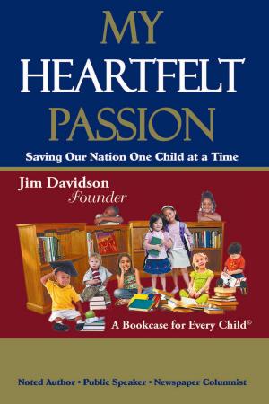 Cover of the book My Heartfelt Passion by Patricia D. Hamilton