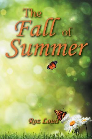 Cover of the book The Fall of Summer by Jason Bourque