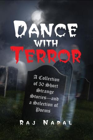 Cover of Dance with Terror by Raj Napal, Toplink Publishing, LLC