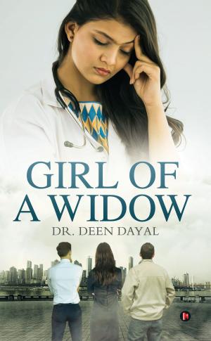 Cover of the book Girl of a Widow by Pradeep Shrivastava
