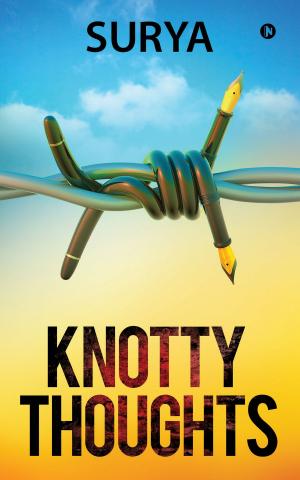 Cover of the book Knotty Thoughts by R.K. Gupta
