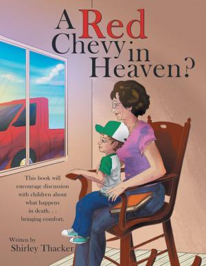 Cover of the book A Red Chevy in Heaven? by Dionne Harrison MD, M. Ojinga